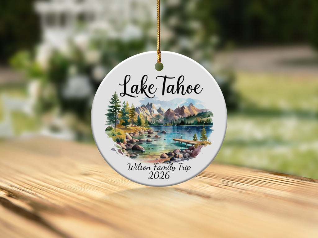 Lake Tahoe Wilson Family Trip 2026 ceramic ornament with scenic mountain lake view.
