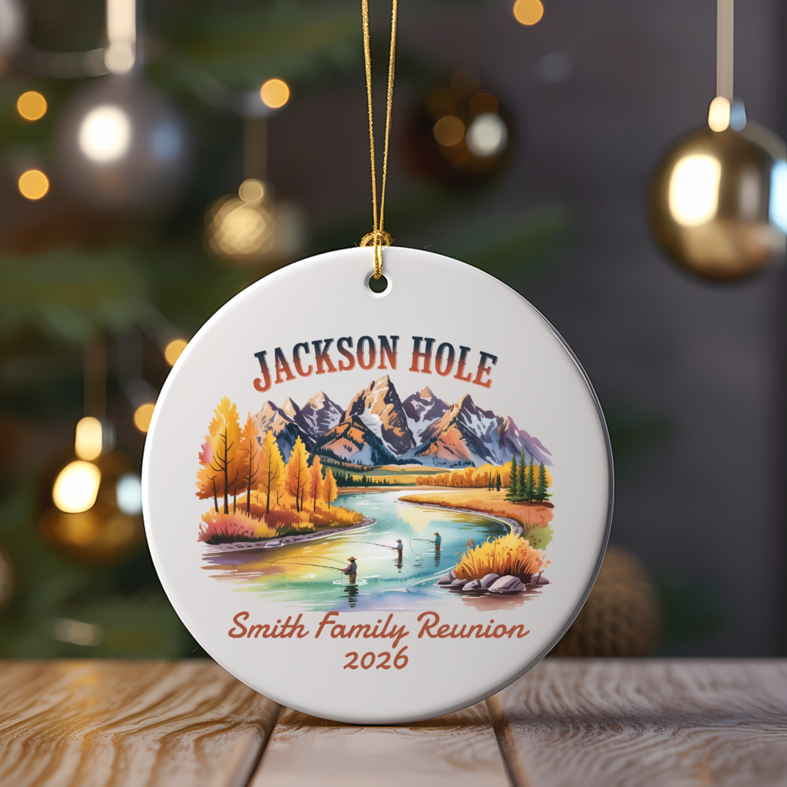 Jackson Hole Smith Family Reunion 2026 ornament with mountain and river scene.